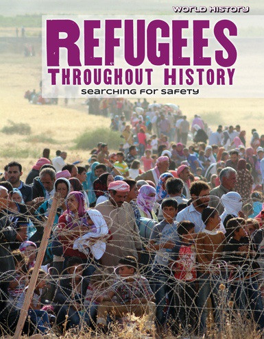 Refugees Throughout History (Searching for Safety) - 9781534563933 by Gary Wiener, 9781534563933