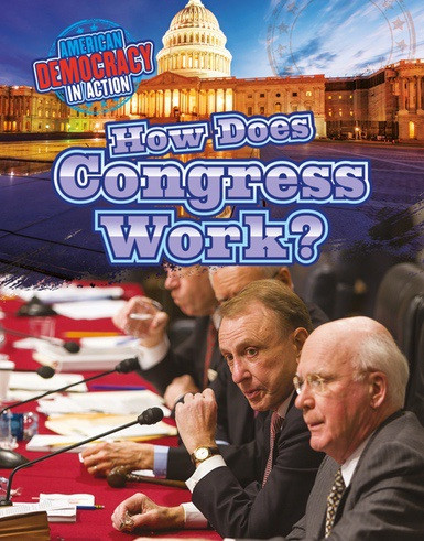 How Does Congress Work? by Cathleen Small, 9781534564008