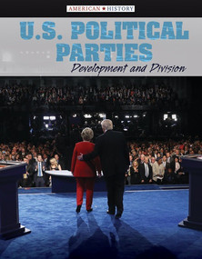 U.S. Political Parties (Development and Division) - 9781534564268 by Philip Wolny, 9781534564268