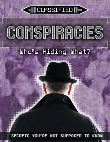 Conspiracies (Who's Hiding What?) by Ellis Roxburgh, 9781534564336