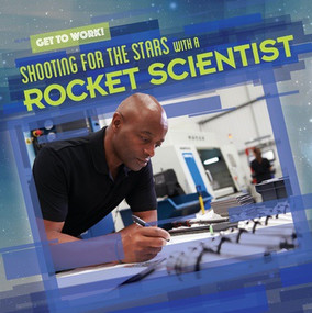 Shooting for the Stars with a Rocket Scientist by Joan Stoltman, 9781538216743