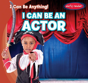 I Can Be an Actor by Anthony Ardely, 9781538217764
