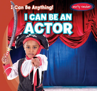 I Can Be an Actor - 9781538217788 by Anthony Ardely, 9781538217788