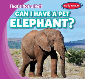Can I Have a Pet Elephant? - 9781538217900 by Michou Franco, 9781538217900