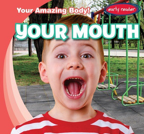 Your Mouth - 9781538218228 by Nancy Greenwood, 9781538218228