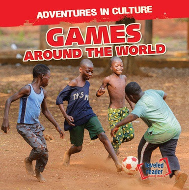 Games Around the World - 9781538218631 by Mary Pat Ehmann, 9781538218631