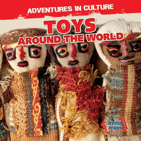 Toys Around the World - 9781538218778 by Mary Pat Ehmann, 9781538218778