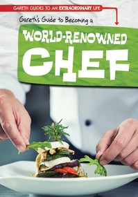Gareth's Guide to Becoming a World-Renowned Chef - 9781538220498 by Kate Mikoley, 9781538220498