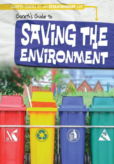 Gareth's Guide to Saving the Environment by Jill Keppeler, 9781538220597