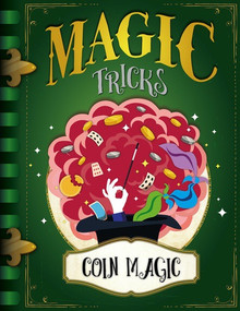 Coin Magic - 9781538226025 by John Wood, 9781538226025