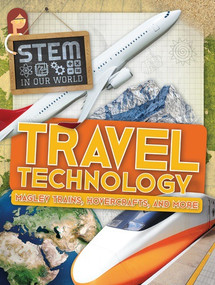 Travel Technology: Maglev Trains, Hovercrafts, and More by John Wood, 9781538226544
