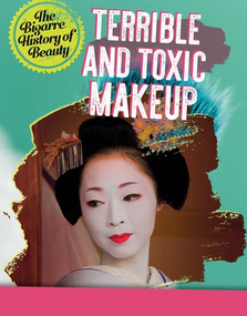 Terrible and Toxic Makeup by Anita Croy, 9781538226766