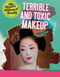 Terrible and Toxic Makeup by Anita Croy, 9781538226766