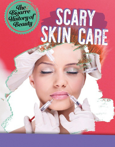 Scary Skin Care by Anita Croy, 9781538226858