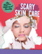 Scary Skin Care by Anita Croy, 9781538226858