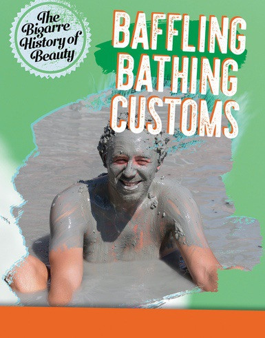 Baffling Bathing Customs - 9781538226926 by Anita Croy, 9781538226926