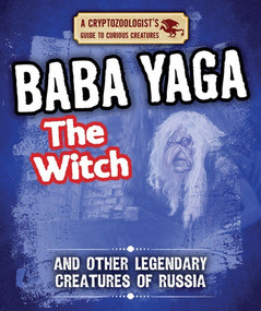 Baba Yaga the Witch and Other Legendary Creatures of Russia - 9781538227039 by Craig Boutland, 9781538227039