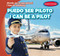 Puedo ser piloto / I Can Be a Pilot (Bilingual Edition) by Miller Slenzak, Eida de la Vega, 9781538227282