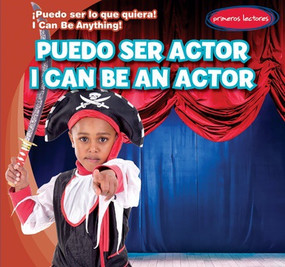 Puedo ser actor / I Can Be an Actor (Bilingual Edition) by Anthony Ardely, Eida de la Vega, 9781538227343