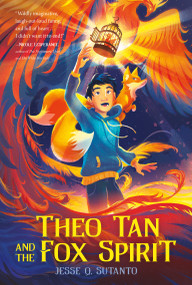 Theo Tan and the Fox Spirit - 9781250794406 by Jesse Q. Sutanto, 9781250794406