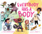 Everybody Has a Body by Molli Jackson Ehlert, Lorian Tu, 9781250854445