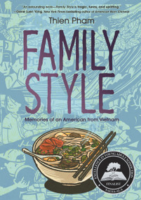 Family Style (Memories of an American from Vietnam) by Thien Pham, 9781250809711