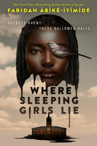 Where Sleeping Girls Lie by Faridah Àbíké-Íyímídé, 9781250800848
