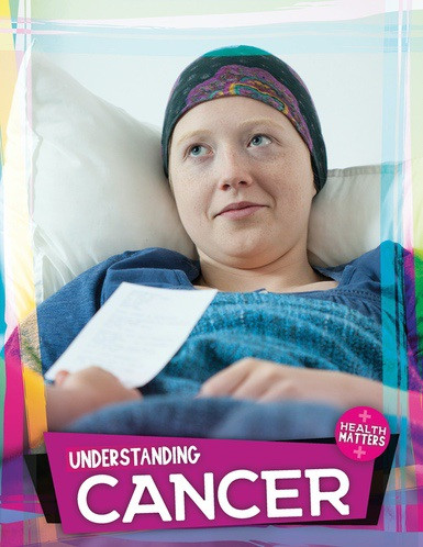 Understanding Cancer - 9781538338544 by Holly Duhig, 9781538338544