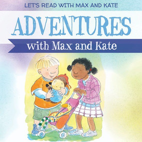 Adventures with Max and Kate - 9781538340370 by Mick Manning, 9781538340370