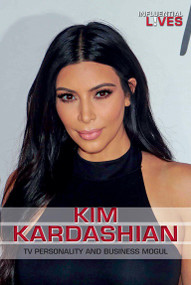 Kim Kardashian (TV Personality and Business Mogul) - 9781978501751 by Dennis Abrams, 9781978501751