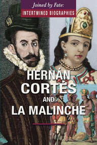 Hernán Cortés and La Malinche - 9780766098169 by John A. Torres, 9780766098169