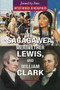 Sacagawea, Meriwether Lewis, and William Clark by Sheila Llanas, 9780766098183