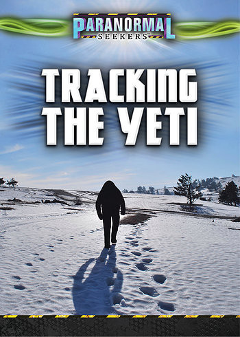 Tracking the Yeti by Jenna Vale, Laura Anne Gilman, 9781499467260