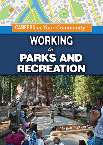 Working in Parks and Recreation by Carol Hand, 9781499467314