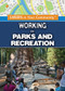 Working in Parks and Recreation - 9781499467390 by Carol Hand, 9781499467390