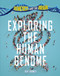 Exploring the Human Genome by Kat Arney, 9781499467642