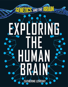 Exploring the Human Brain - 9781499467666 by Catherine Loveday, 9781499467666