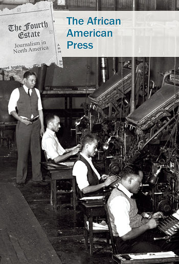 The African American Press by Derek Miller, 9781502634795