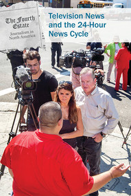 Television News and the 24-Hour News Cycle by Kristin Thiel, 9781502634917