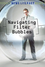 Navigating Filter Bubbles by Jacqueline Conciatore Senter, 9781502641311