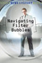 Navigating Filter Bubbles by Jacqueline Conciatore Senter, 9781502641311