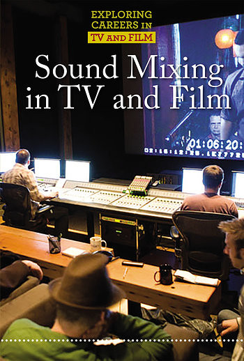 Sound Mixing in TV and Film by David Heidelberger, 9781502641557