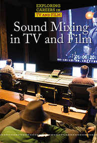 Sound Mixing in TV and Film - 9781502641564 by David Heidelberger, 9781502641564