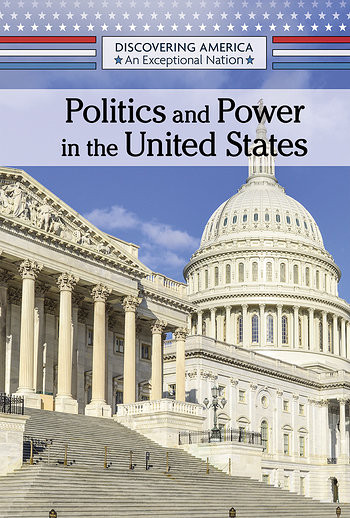Politics and Power in the United States - 9781502643506 by Kristin Thiel, 9781502643506