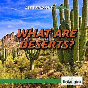 What Are Deserts? by Philip Wolny, 9781508106951