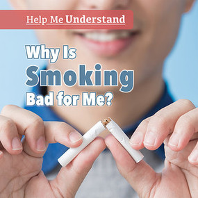 Why Is Smoking Bad for Me? - 9781508167327 by Elizabeth Krajnik, 9781508167327