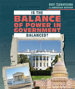 Is the Balance of Power in Government Balanced? - 9781508167600 by Amy Hayes, 9781508167600
