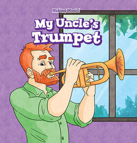 My Uncle's Trumpet by Marco Andres, 9781508168225
