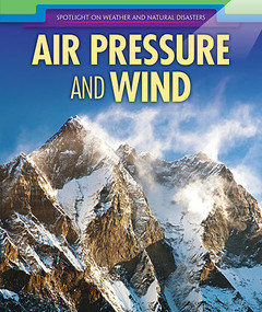 Air Pressure and Wind by Elizabeth Borngraber, 9781508168713
