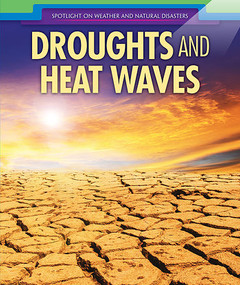 Droughts and Heat Waves - 9781508168935 by Therese M. Shea, 9781508168935